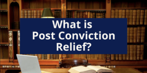 post conviction relief Houston